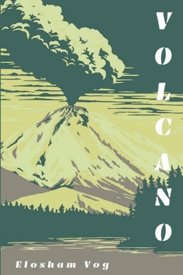 Volcano by Vog, Elosham
