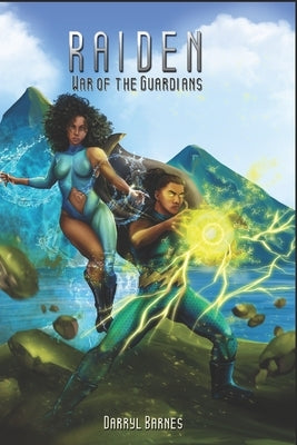 Raiden: War of the Guardians: The Irregular Universe by Barnes, Darryl