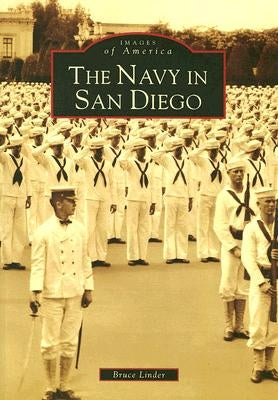 The Navy in San Diego by Linder, Bruce