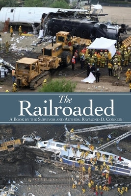 The Railroaded by Conklin, Raymond