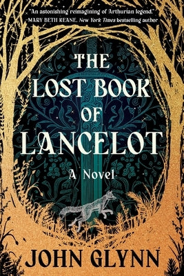 The Lost Book of Lancelot by Glynn, John