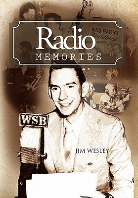 Radio Memories by Wesley, Jim