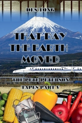 That Day The Earth Moved by Tong, Des