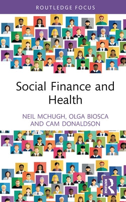 Social Finance and Health by McHugh, Neil