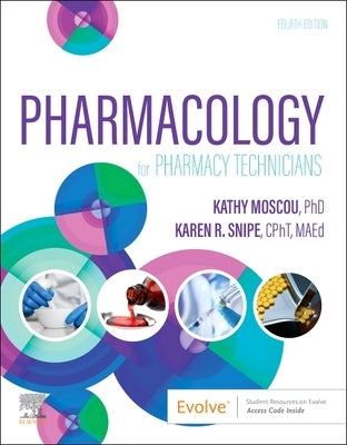 Pharmacology for Pharmacy Technicians by Moscou, Kathy