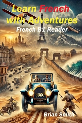 Learn French with Adventures by Smith, Brian