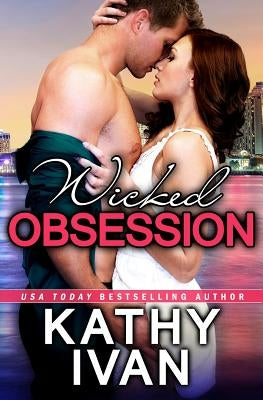 Wicked Obsession by Ivan, Kathy