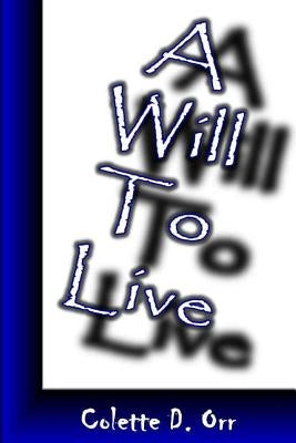 A Will To Live by Owens, Diane T.
