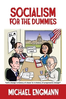 Socialism for the Dummies by Engmann, Michael