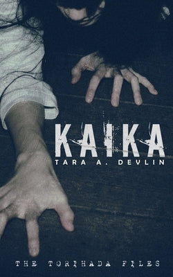 Kaika by Devlin, Tara a.