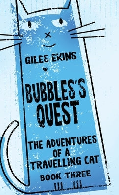 Bubbles's Quest by Ekins, Giles
