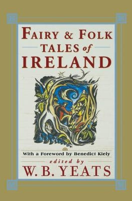 Fairy Folk Tales of Ireland by Yeats, William Butler