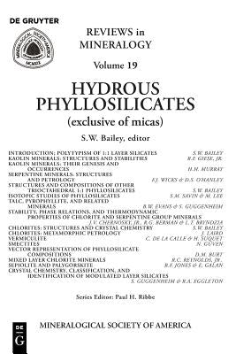 Hydrous Phyllosilicates: (Exclusive of Micas) by Bailey, S. W.