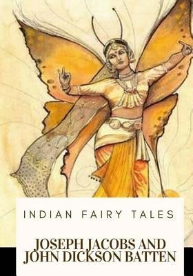 Indian Fairy Tales by Batten, John Dickson