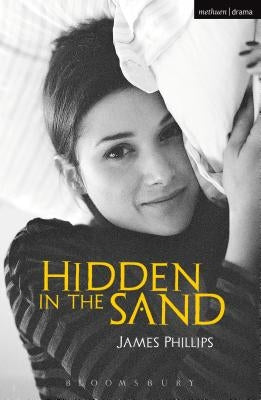 Hidden in the Sand by Phillips, James