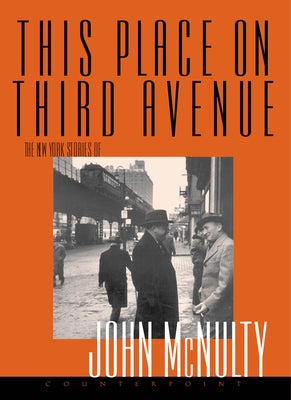 This Place on Third Avenue by McNulty, John