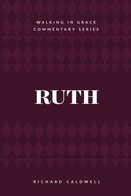 Ruth by Caldwell, Richard