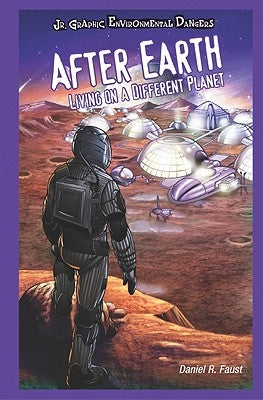 After Earth by Faust, Daniel R.
