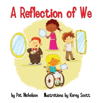 A Reflection of We by Scott, Korey