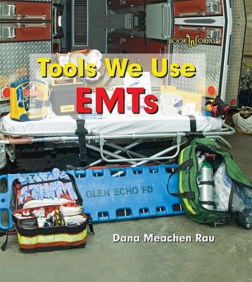 Emts by Rau, Dana Meachen