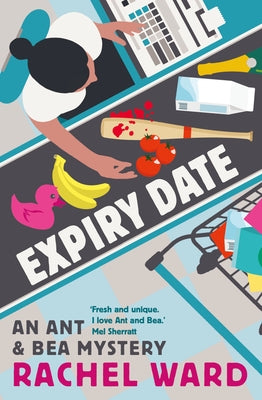 Expiry Date by Ward, Rachel