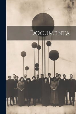 Documenta by Anonymous
