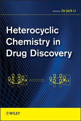 Heterocyclic Drug Discovery by Li, Jie Jack