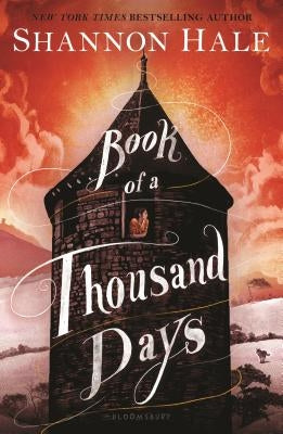 Book of a Thousand Days by Hale, Shannon
