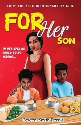 For Her Son: Revised Edition by Smith-Dennis, Colleen
