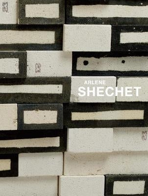 Arlene Shechet: All at Once by Porter, Jenelle