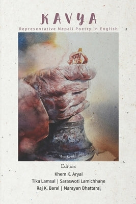 Kavya: Representative Nepali Poetry in English by Aryal, Khem K.
