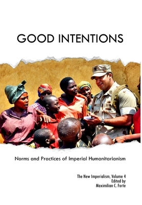 Good Intentions by Forte, Maximilian