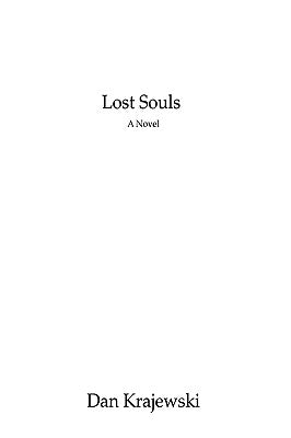 Lost Souls by Krajewski, Dan