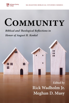 Community by Wadholm, Rick, Jr.