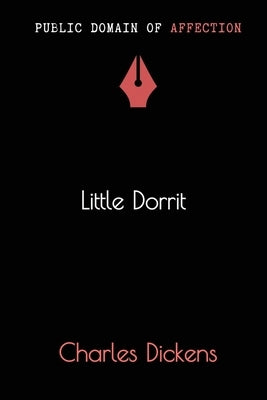 Little Dorrit by Dickens, Charles