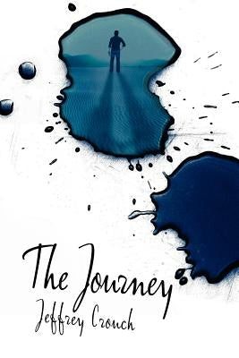 The Journey by Crouch, Jeffrey