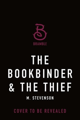 The Bookbinder & the Thief by Stevenson, M.