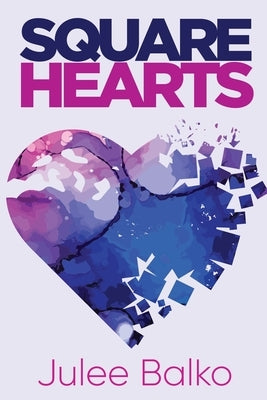 Square Hearts by Balko, Julee