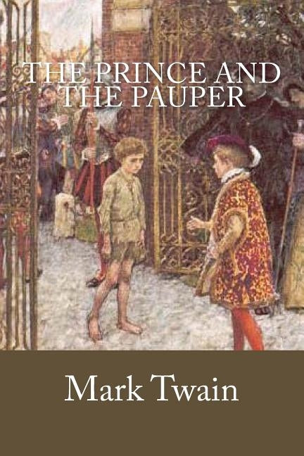The Prince and the Pauper by Twain, Mark