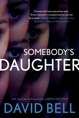 Somebody's Daughter by Bell, David