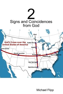 2: Signs and Coincidences from God by Flipp, Michael