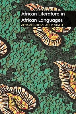 Alt 41: African Literature in African Languages by Emenyonu, Ernest N.