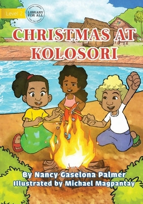 Christmas At Kolosori by Gaselona Palmer, Nancy