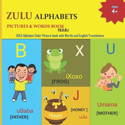 Zulu Alphabets Pictures & Words Book by Margaret, Mamma