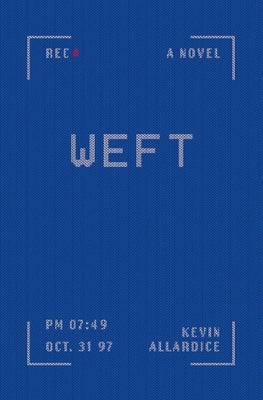 Weft by Allardice, Kevin