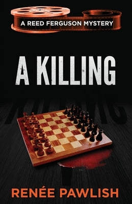 A Killing by Pawlish, Renee