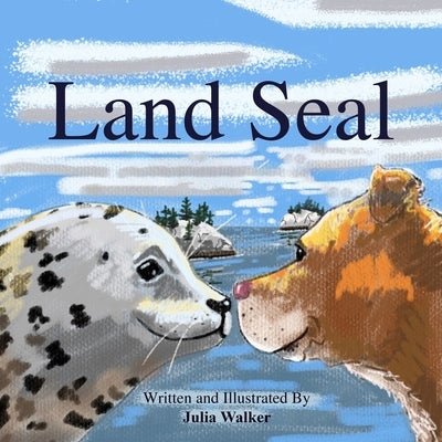 Land Seal by Walker, Julia