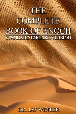 The Complete Book of Enoch: Standard English Version by Winter, Jay