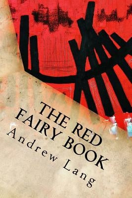 The Red Fairy Book by Lang, Andrew