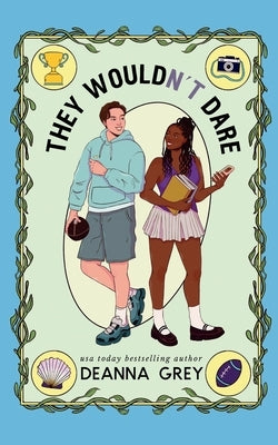 They Wouldn't Dare by Grey, Deanna